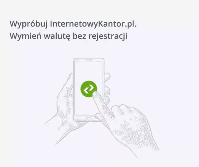 InternetowyKantor.pl wprowadza innowacyjną usługę „Wypróbuj bez rejestracji” - wymiana walut bez zakładania konta